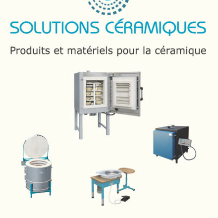 Produits et matériels pour la céramique - Catalogue 2021 - Solutions Céramiques